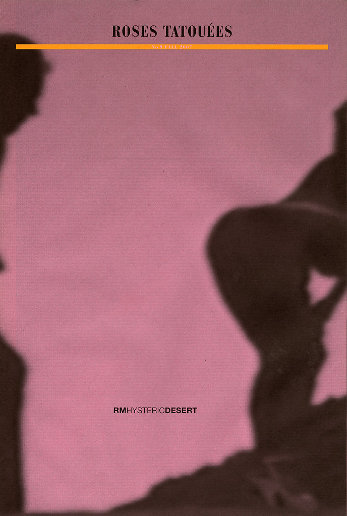 Roses Tatouées Fall 2007